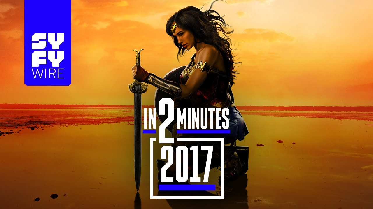 2017 In 2 Minutes | SYFY WIRE