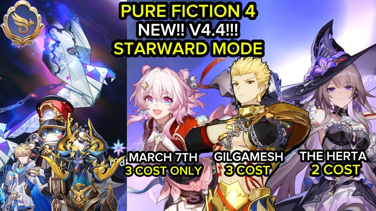 [4.4] NEW PURE FICTION 4 STARWARD MODE | March 7th, Gilgamesh & The Herta | Honkai: Star Rail