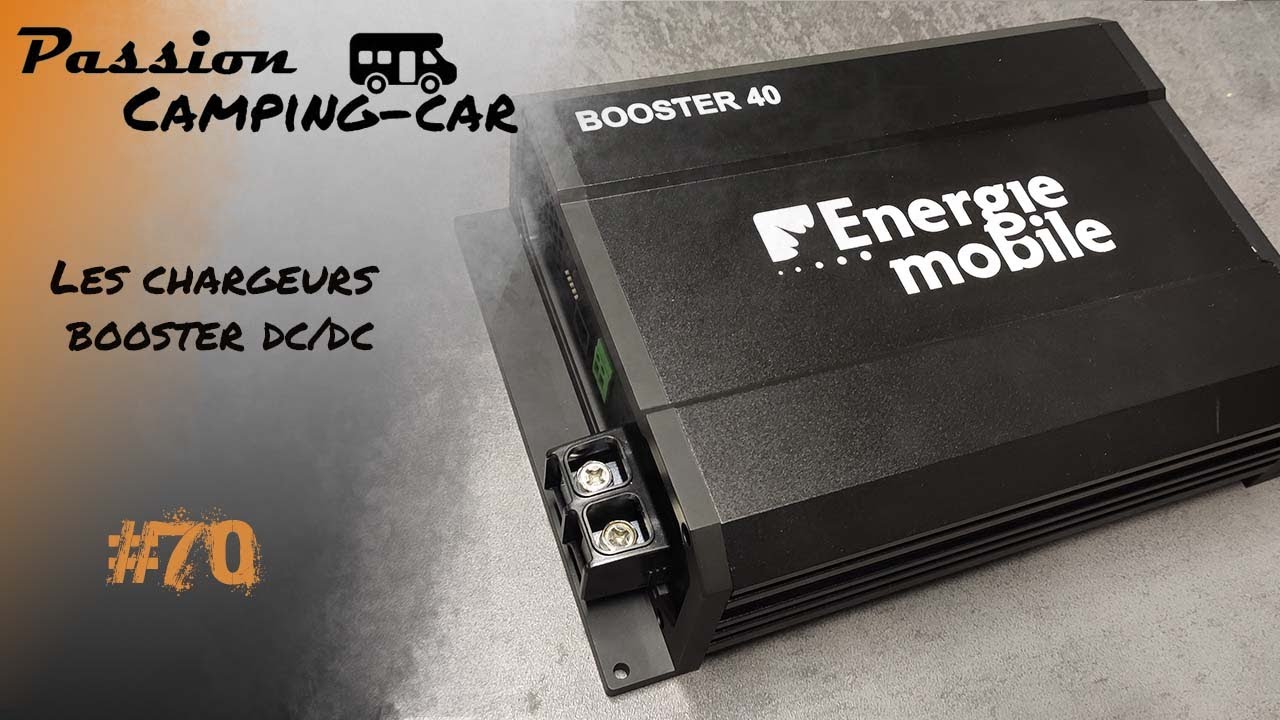Episode 70 : Les chargeurs booster DCDC