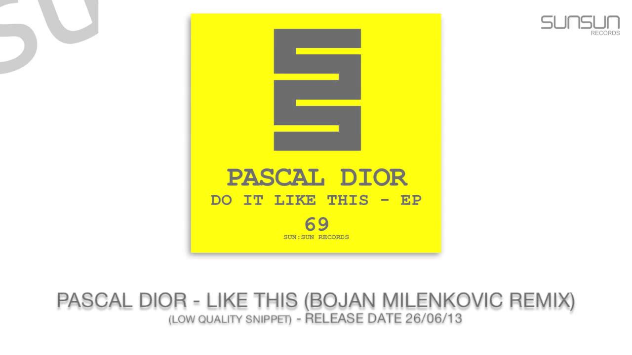PASCAL DIOR - DO IT LIKE THIS EP - SSR069