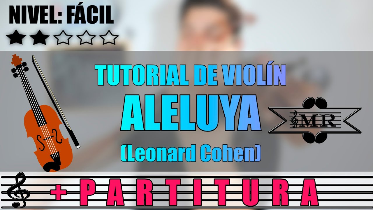 COMO TOCAR ALELUYA EN EL VIOLIN | Tutorial de canciones fáciles para violín Hallelujah Leonard Cohen