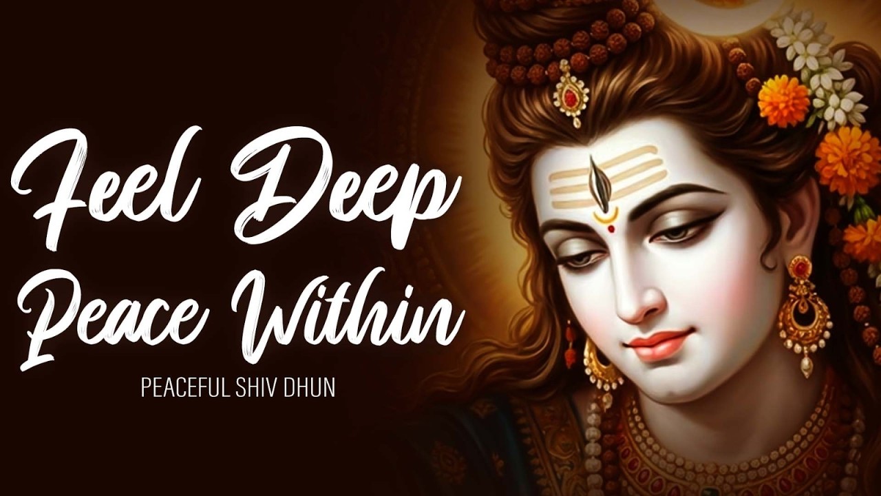 Feel Deep Peace Within | Powerful Shiv Dhun | Om Jai Shiv Omkara Meditation Music