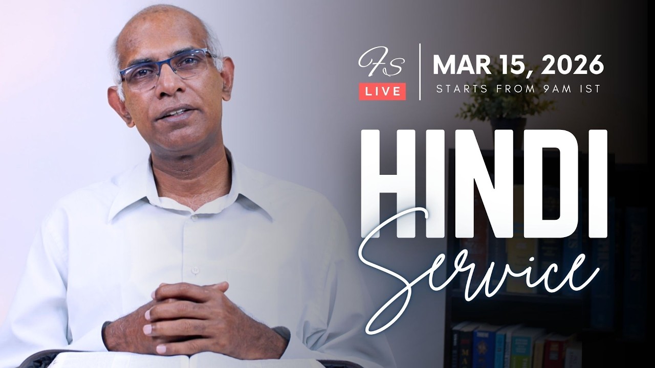 Join us for our Hindi Worship Service | Starts from 9am IST