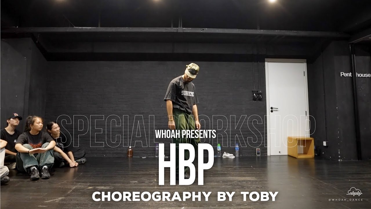 【 ✨ᴡʜᴏᴀʜ SPECIAL 】 HBP || Toby Deedaran Choreography || ᴡʜᴏᴀʜ Special Workshop