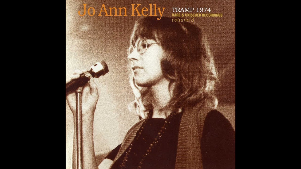 Jo Ann Kelly - Help Me Through The Night ( Tramp 1974 Rare & Unissued Recordings, Vol 3 ) 1974