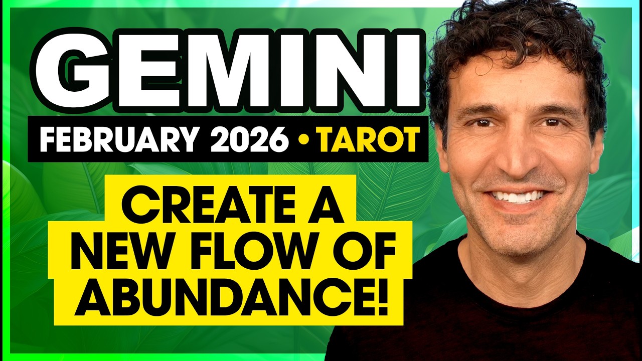 Gemini: Create a New Flow of Abundance! | February 2026 Monthly Tarot