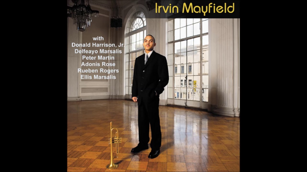 Irvin Mayfield Ninth Ward Blues From Irvin Mayfield