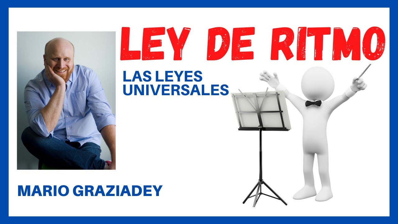 Leyes Universales - Ley de Ritmo