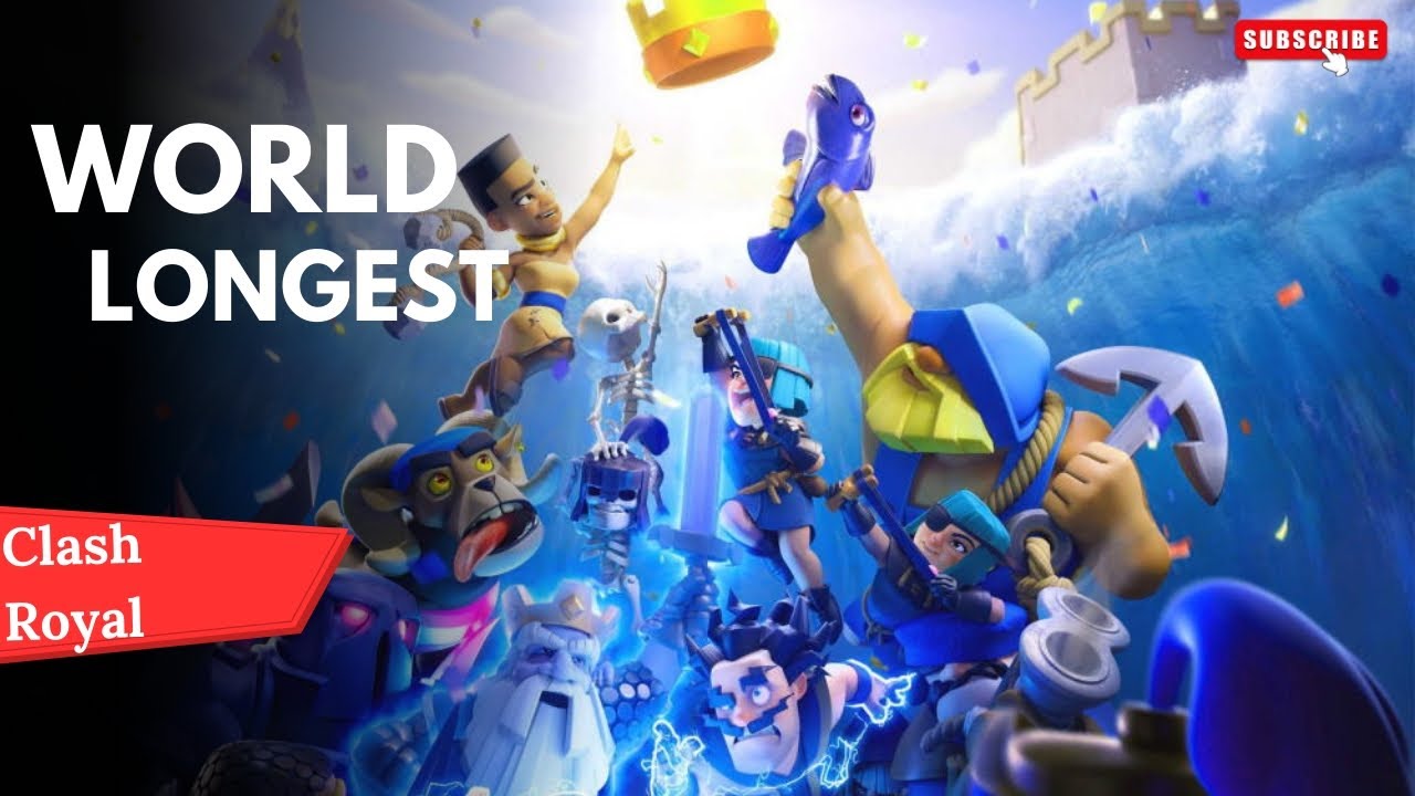 WORLD LONGEST CLASH ROYALE VIDEO // WORLD RECORD BREAKING 