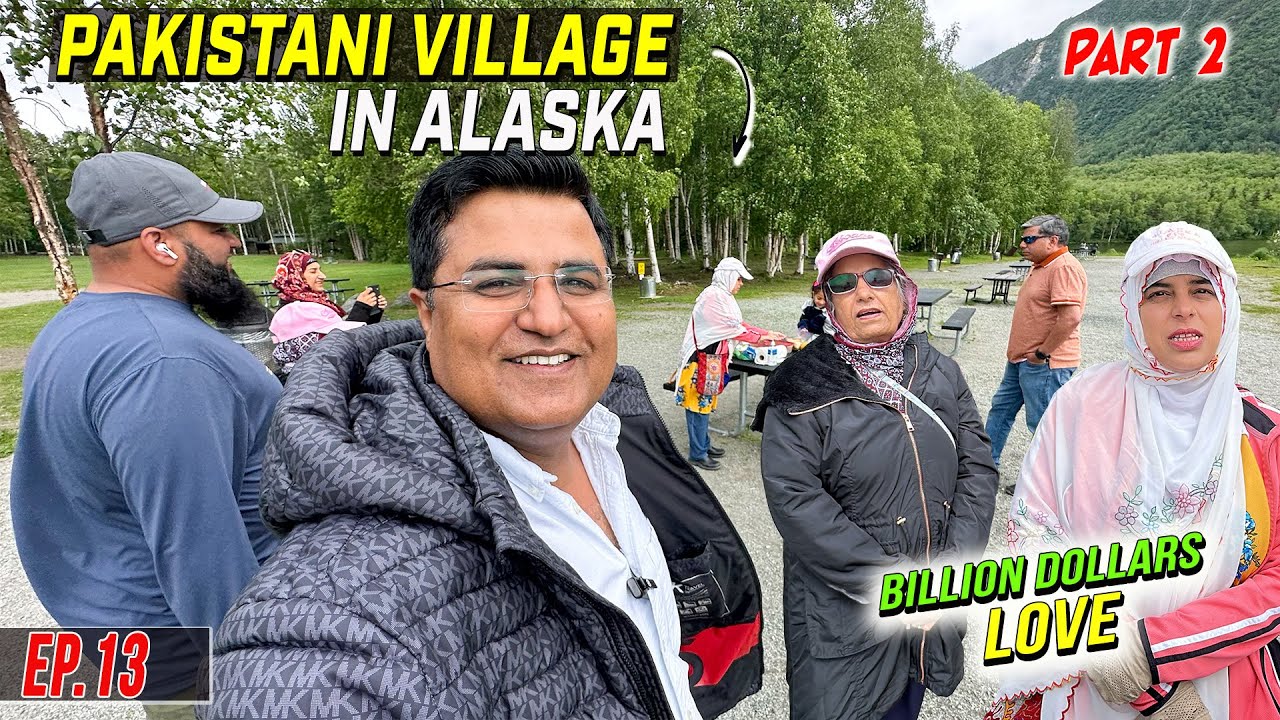 Pakistani Village in Alaska Part 2 | Yakeen Naheen Ata ke itna Piyaar Milega 😳| Ep.13