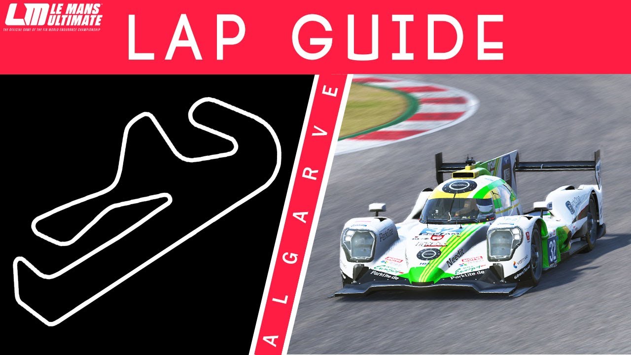 Algarve Lap Guide - Le Mans Ultimate (LMP2)