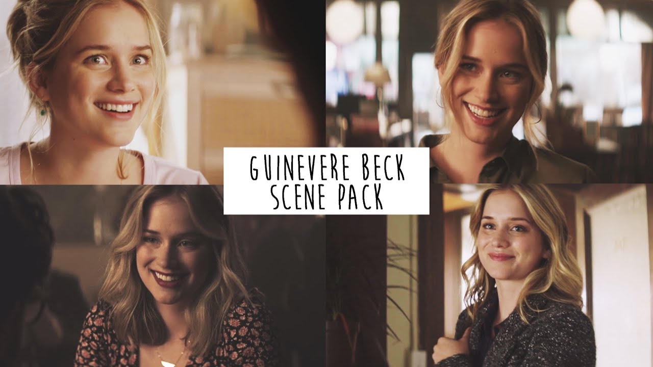 guinevere beck scene pack