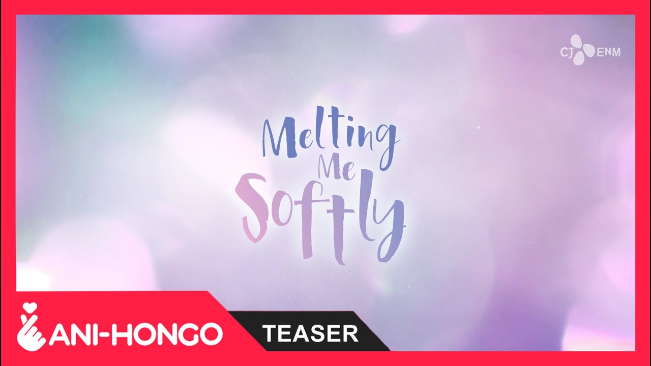 MELTING ME SOFTLY (2019) - TEASER
