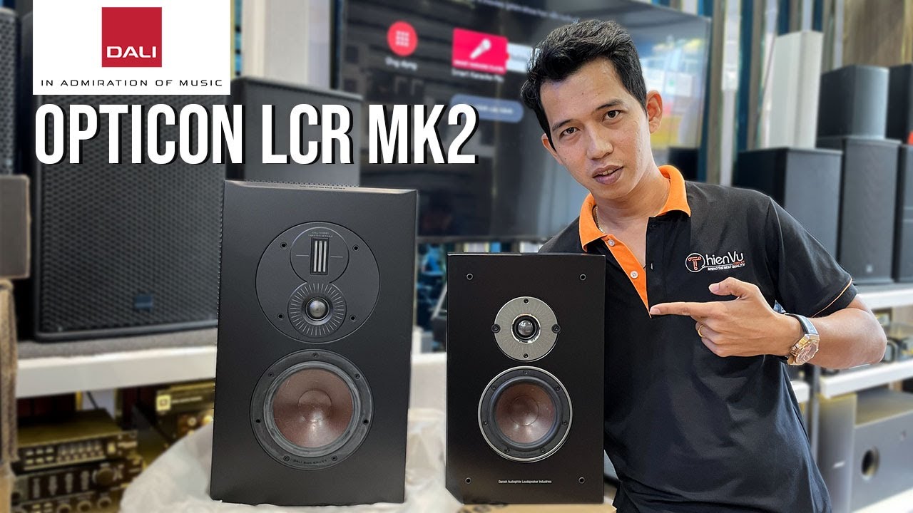 Review “DALI OPTICON LCR MK2” Mẫu Loa Đa Năng Đến Từ Đan Mạch | Thiên Vũ Audio