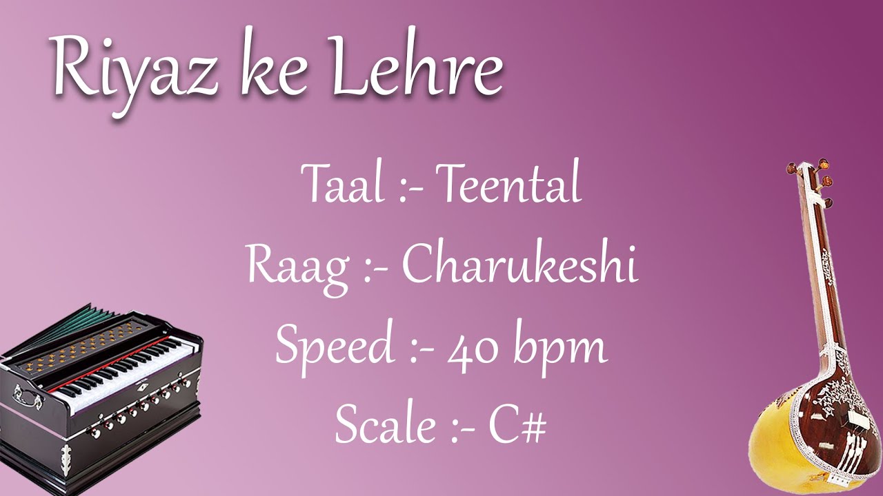 Best Live Lehra in Vilambit Teental | 40 bpm | C# Scale | Kali 1 | Charukeshi | काळी १