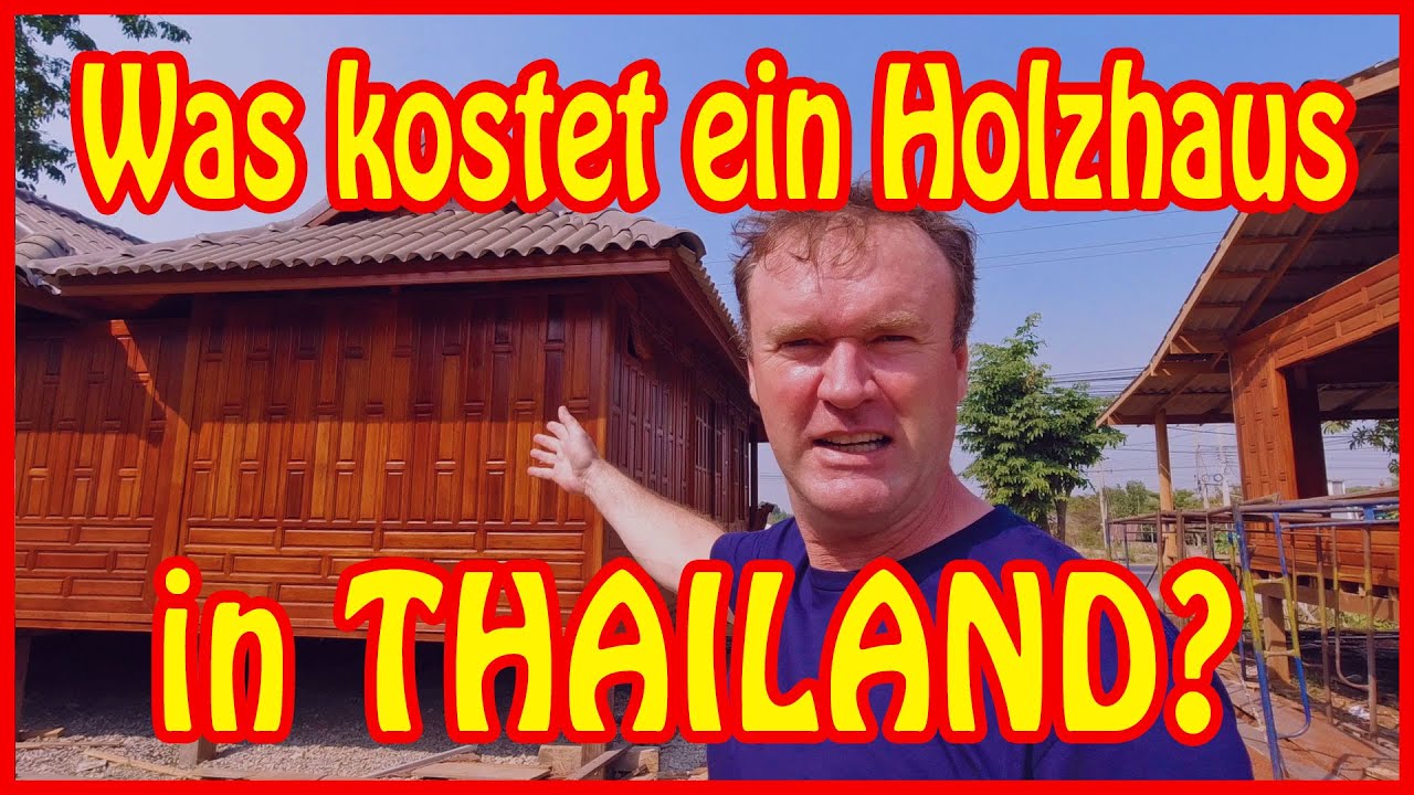Was kostet ein Thai-Holzhaus in Thailand?