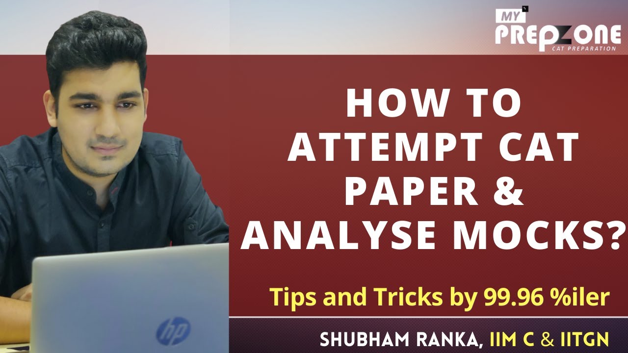 How to attempt CAT paper & analyse Mocks? | Mantra to Crack CAT | CAT Preparation
