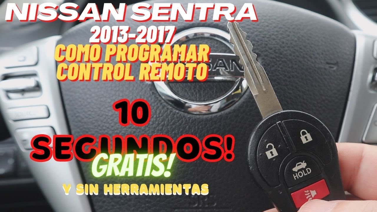 2013- 2017 Nissan Sentra como programar control remoto!!💯🆓