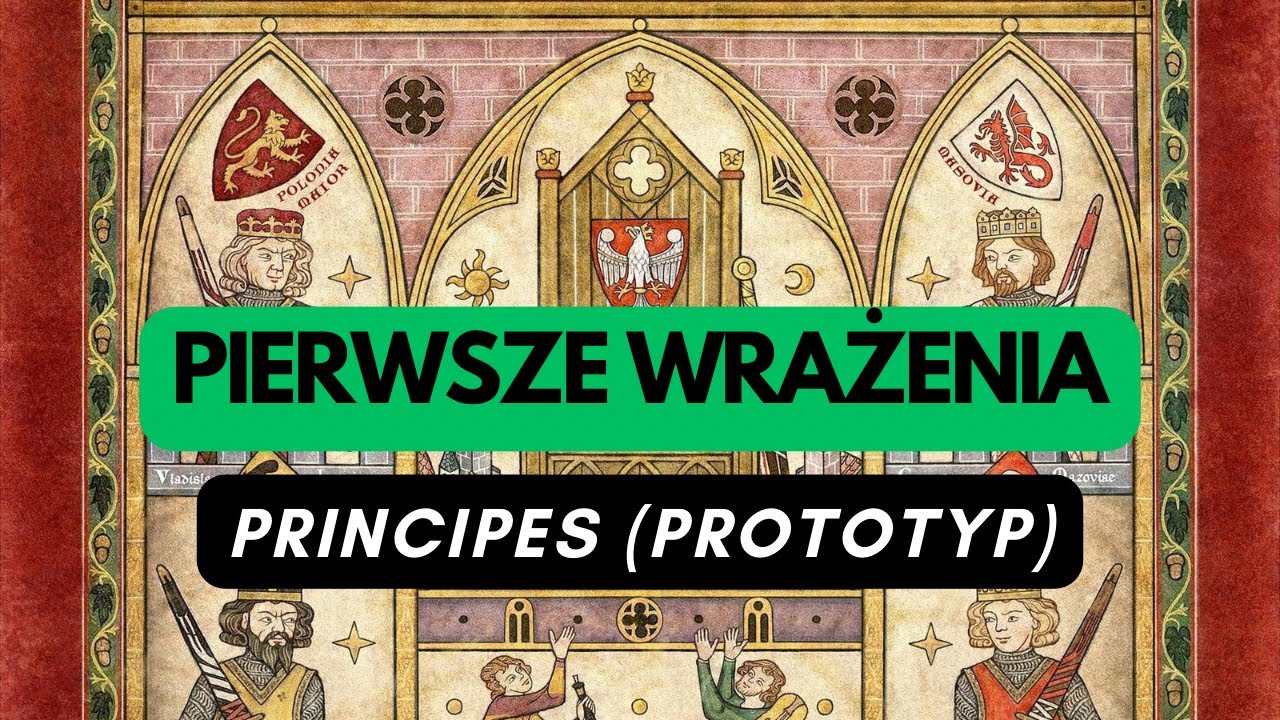 🇵🇱 (1182) Principes (prototyp) - pierwsze wrażenia (PL)