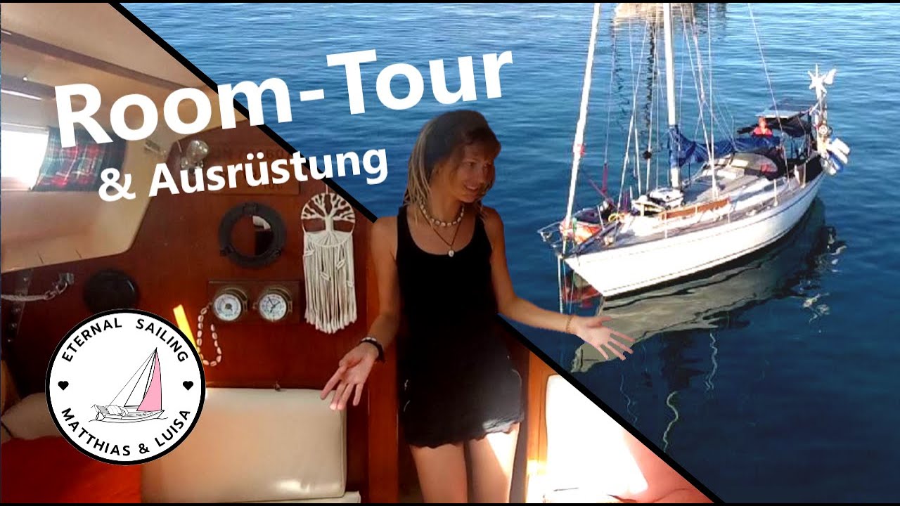 ROOM-TOUR | Wohnen und Reisen auf dem Segelboot | Eternal Sailing | Episode 19