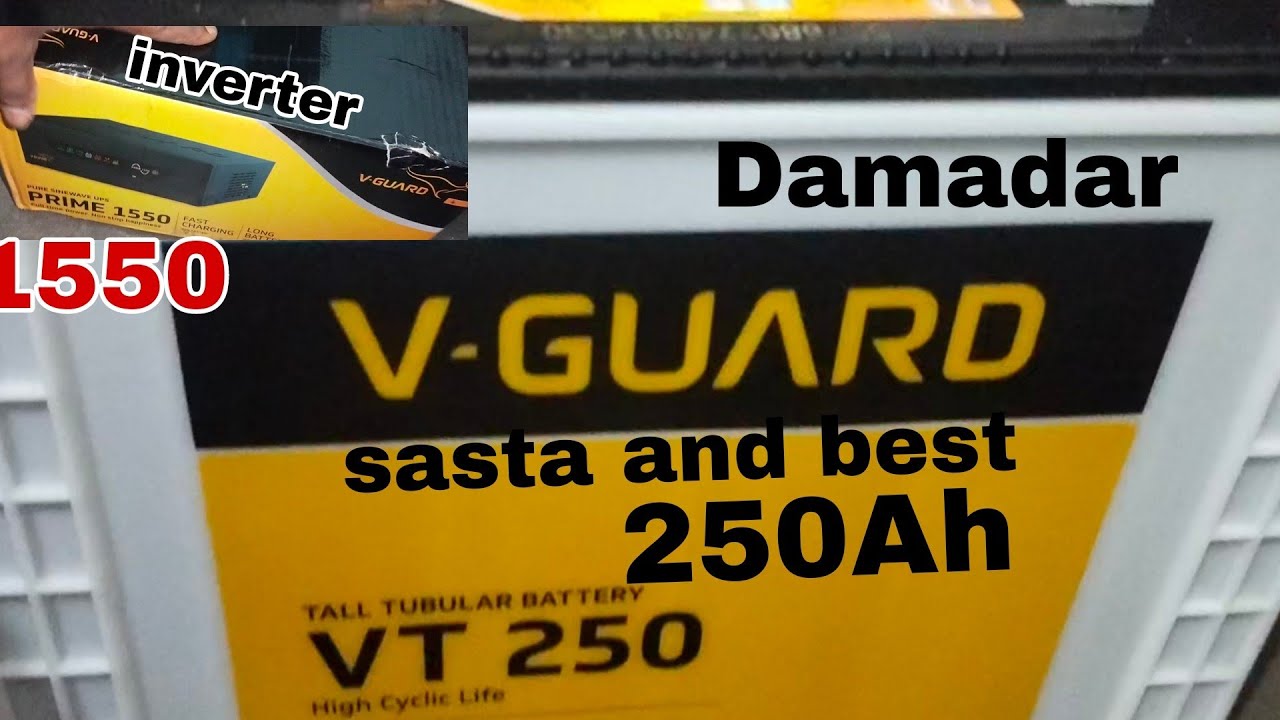 V guard vt 250ah battery inverter fitting and price देखिए video में