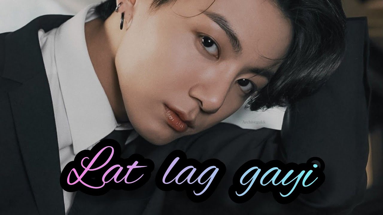 Jungkook X Lat lag gayi 🖤🥵 *requested*