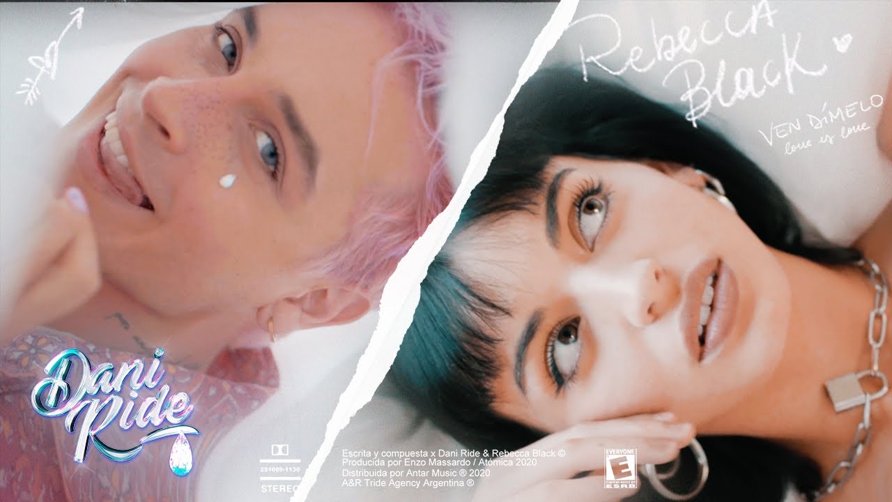 DANI RIDE, Rebecca Black - Ven D&iacute;melo (Love Is Love) (Official Video)