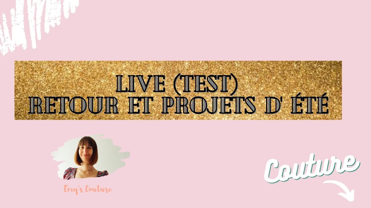 Retour et Projets d'été