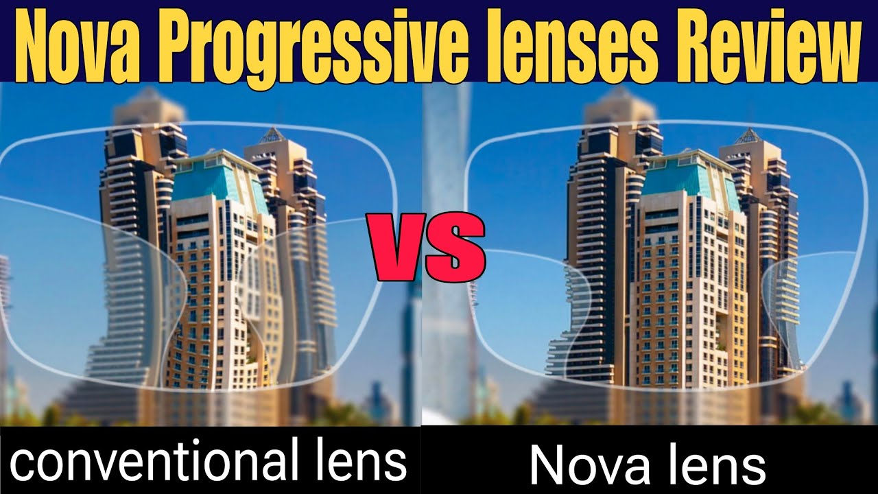 Nova Progressive Lenses Reviews || Nova Trendfree 2.0 || Nova Plus 3.0 || Nova HD