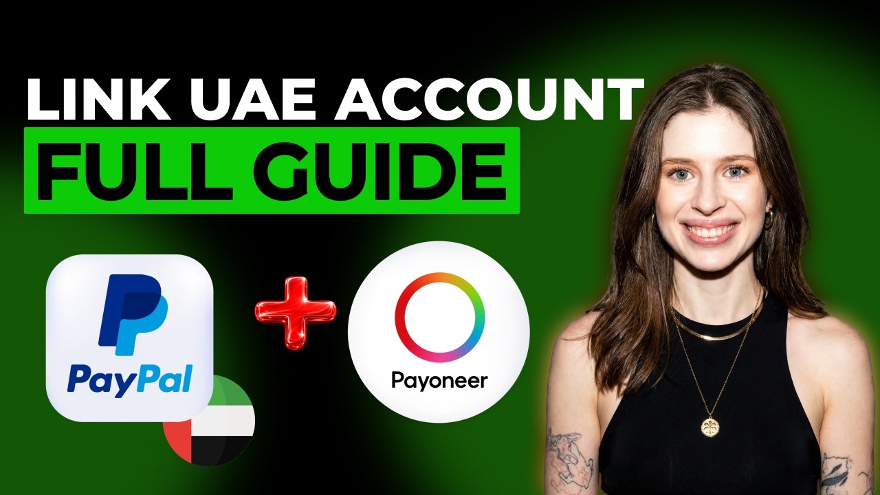 How to Link PayPal to Payoneer UAE PayPal Account [2026 Full Guide]