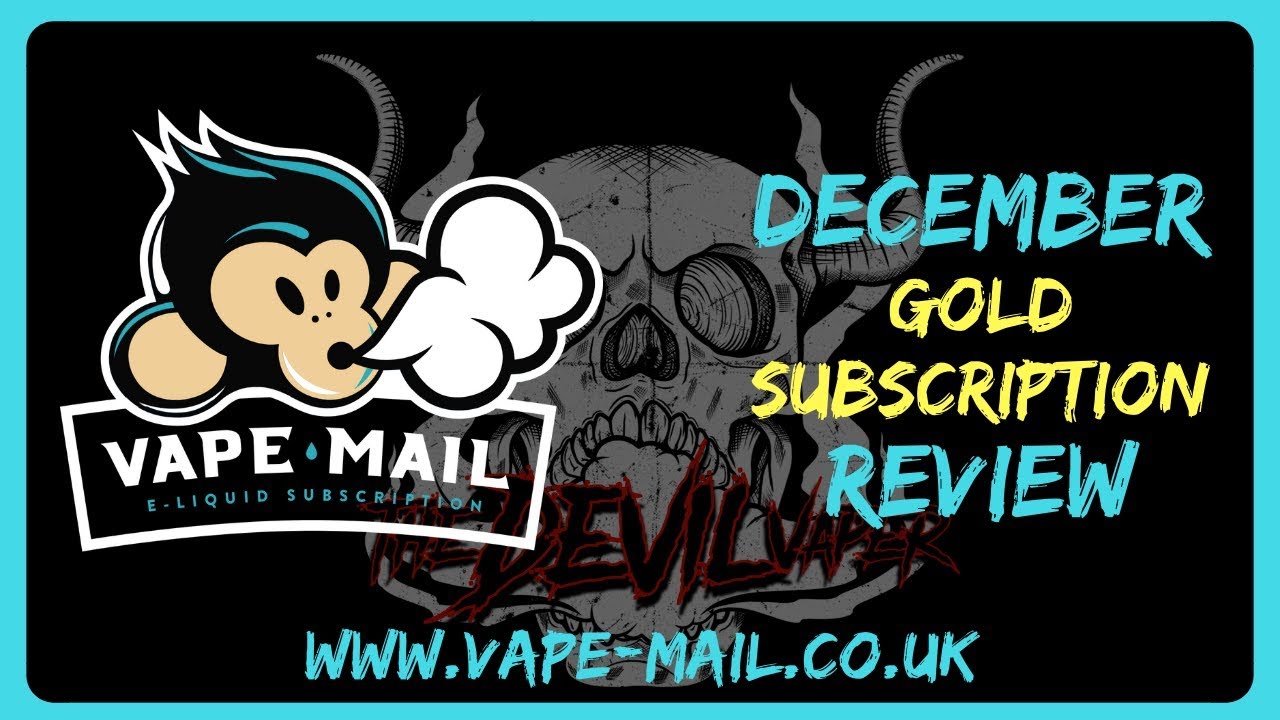 VAPE-MAIL December 2019 Gold Subscription Review