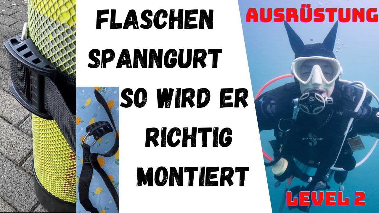 Flaschenspanngurt - so geht´s richtig