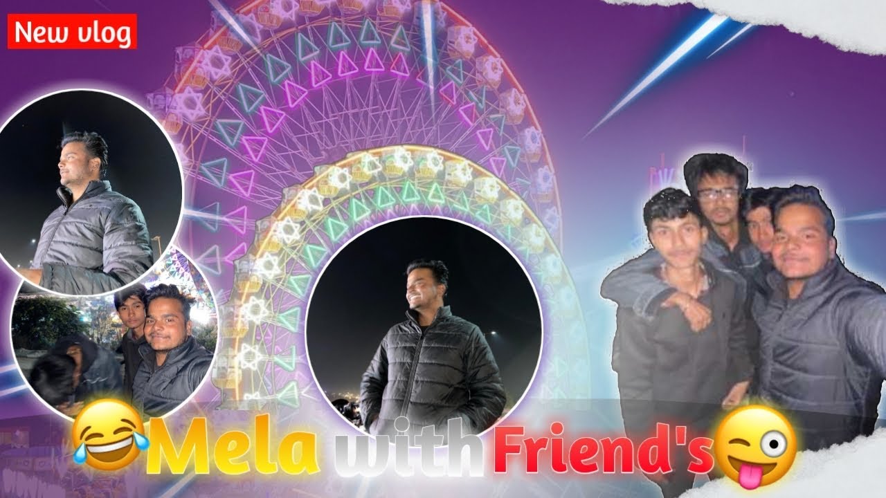Mela me dosto ke shaat full enjoy ￼