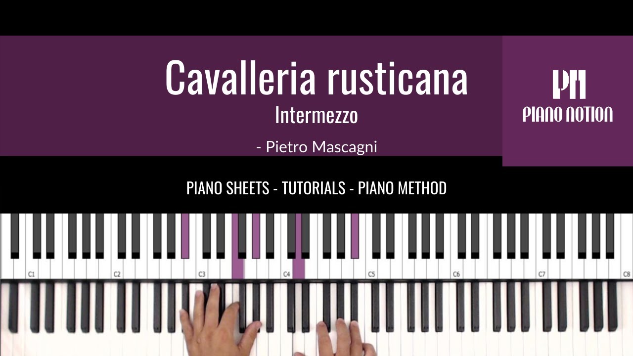 Cavalleria rusticana - Intermezzo - Pietro Mascagni (Sheet Music - Piano Solo Tutorial - Book 5)