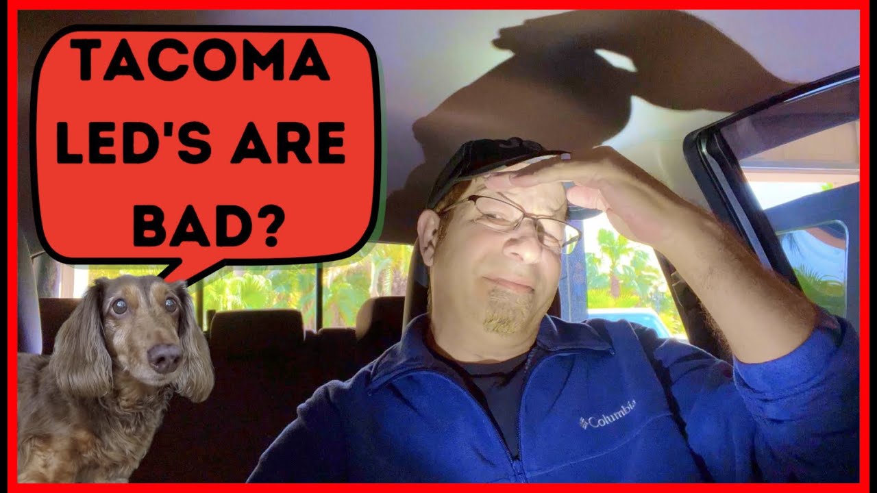 Don't Install LED's On The Interior Of The Toyota Tacoma
