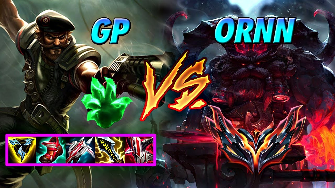GANGPLANK VS ORNN GRANDMASTER MATCHUP BR