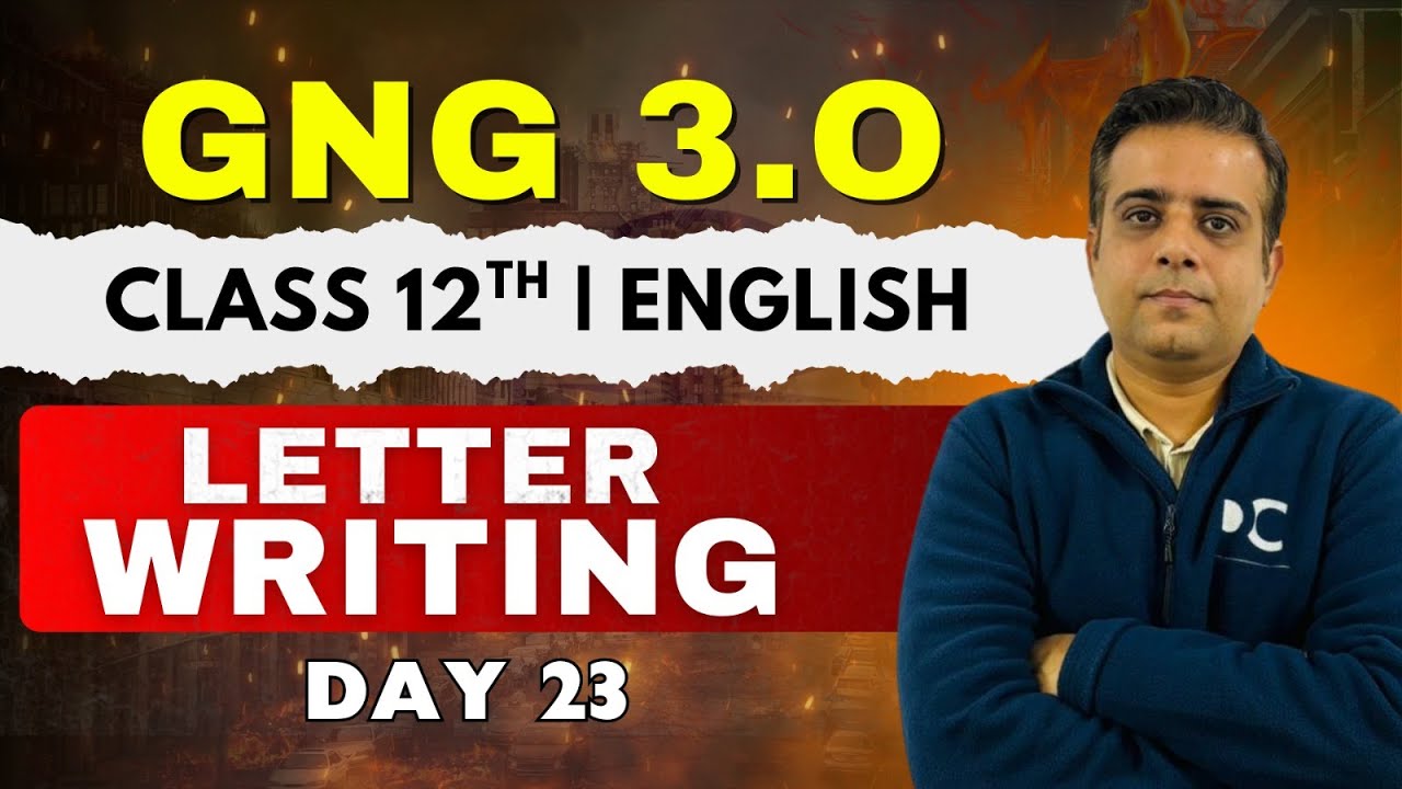 GnG Day 23 | Letter Writing | English | Class 12 | Must Watch 🔥🔥
