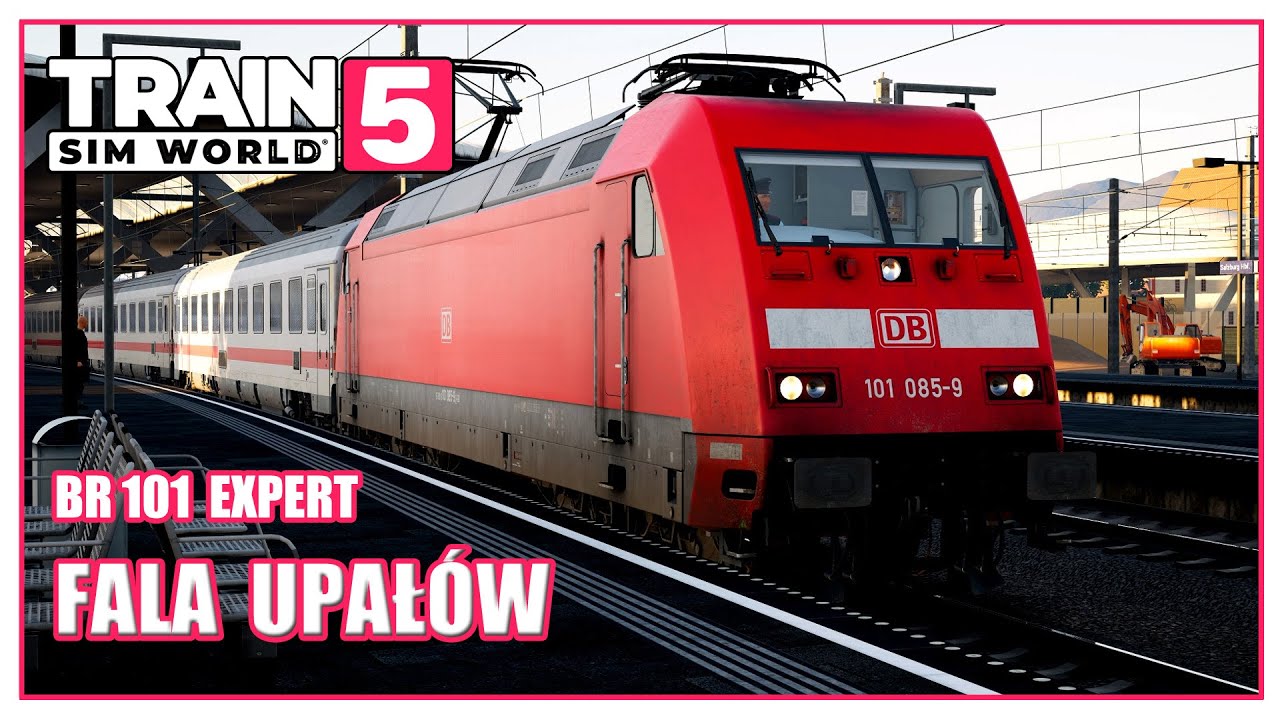 Fala upał&oacute;w | Lokomotywa BR 101 Expert | Train Sim World 5 po polsku | Symulator kolejowy