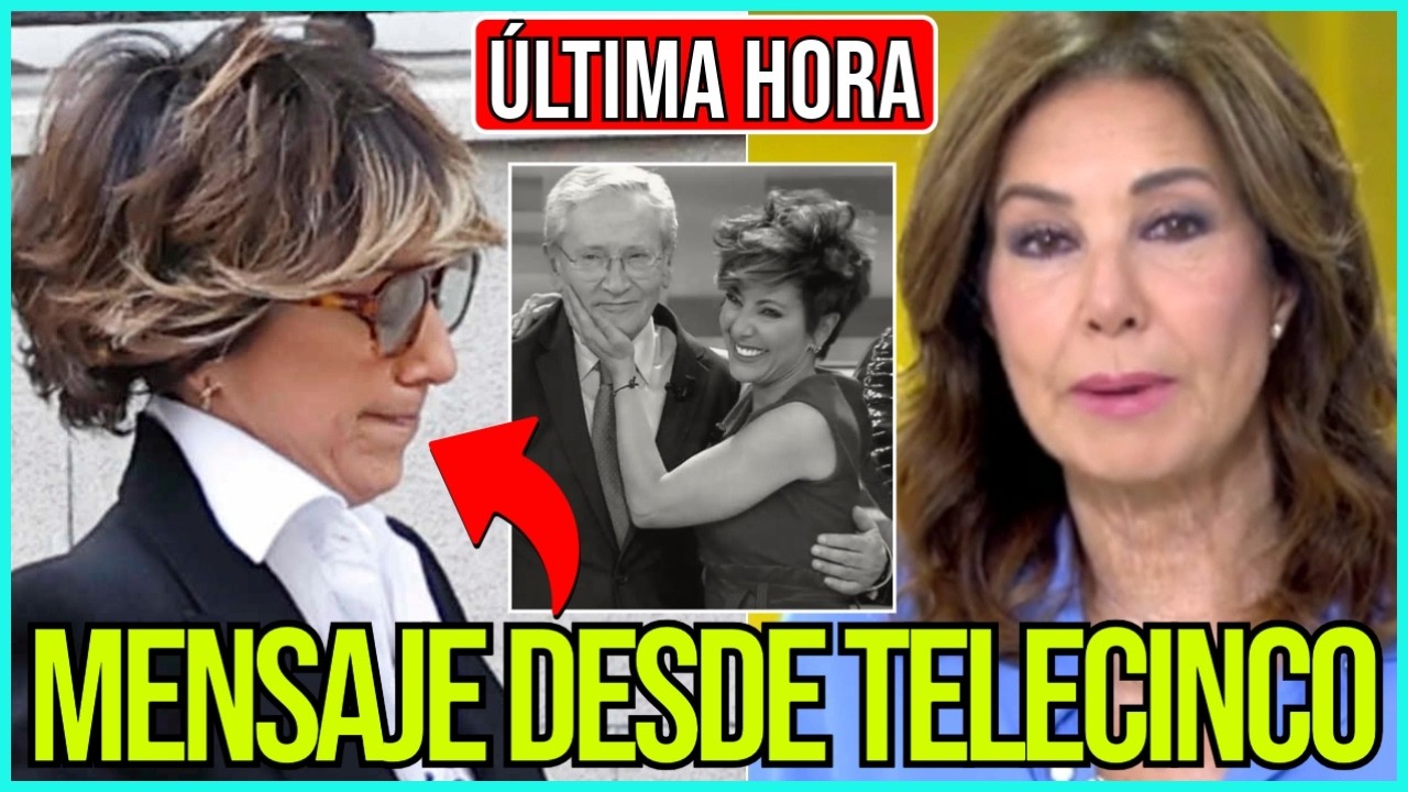 🚨ANA ROSA QUINTANA PARALIZA TELECINCO CON MENSAJE A SONSOLES ÓNEGA TRAS EL FALLECIMIENTO DE SU PADRE
