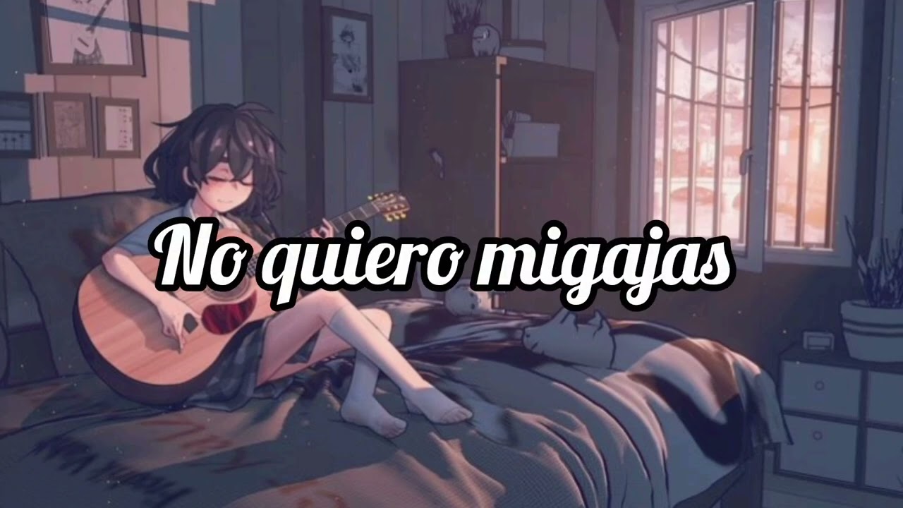 NO QUIERO MIGAJAS 😒🫡💕