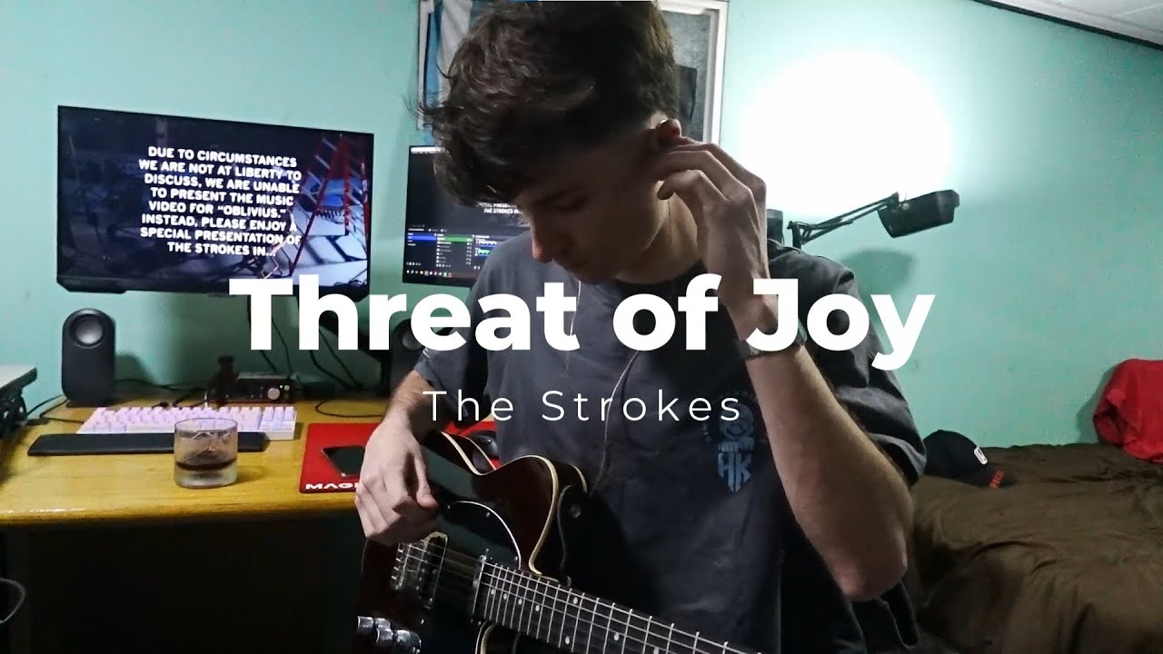 Threat of Joy - The Strokes cover