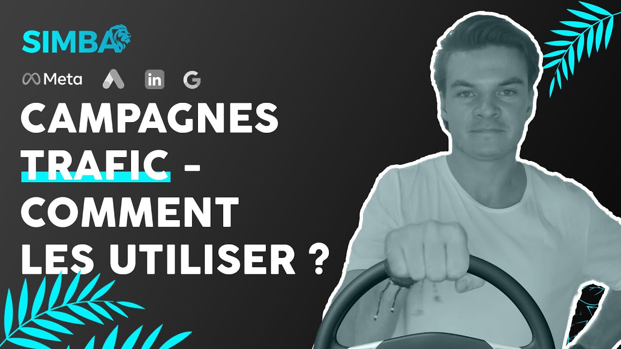 Comment utiliser les campagnes Trafic