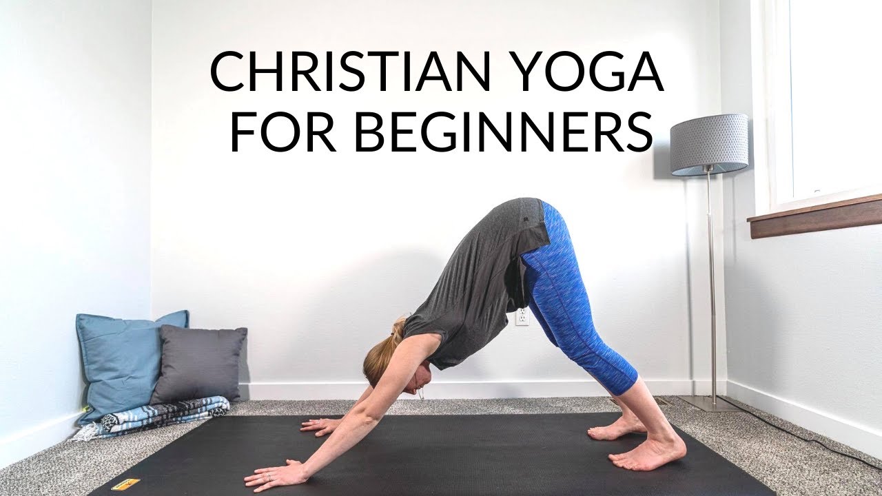 Christian Yoga for Beginners