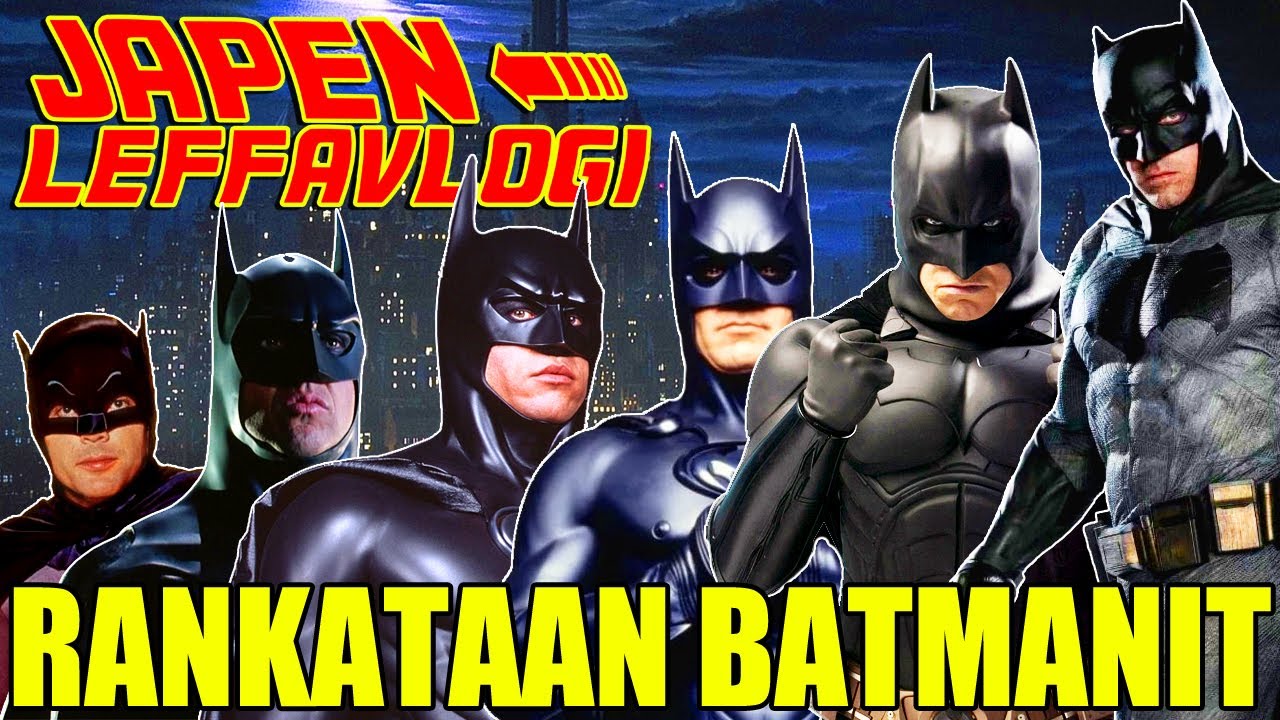 Kuka on elokuvien paras BATMAN?