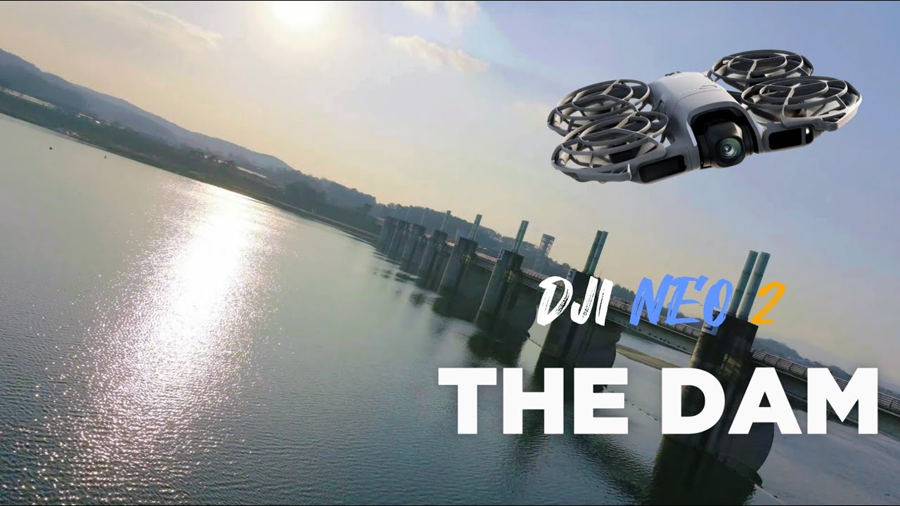 The Dam | NEO 2 CINEMATIC | DJI NEO2 FPV | Manual mode | ONETAKE