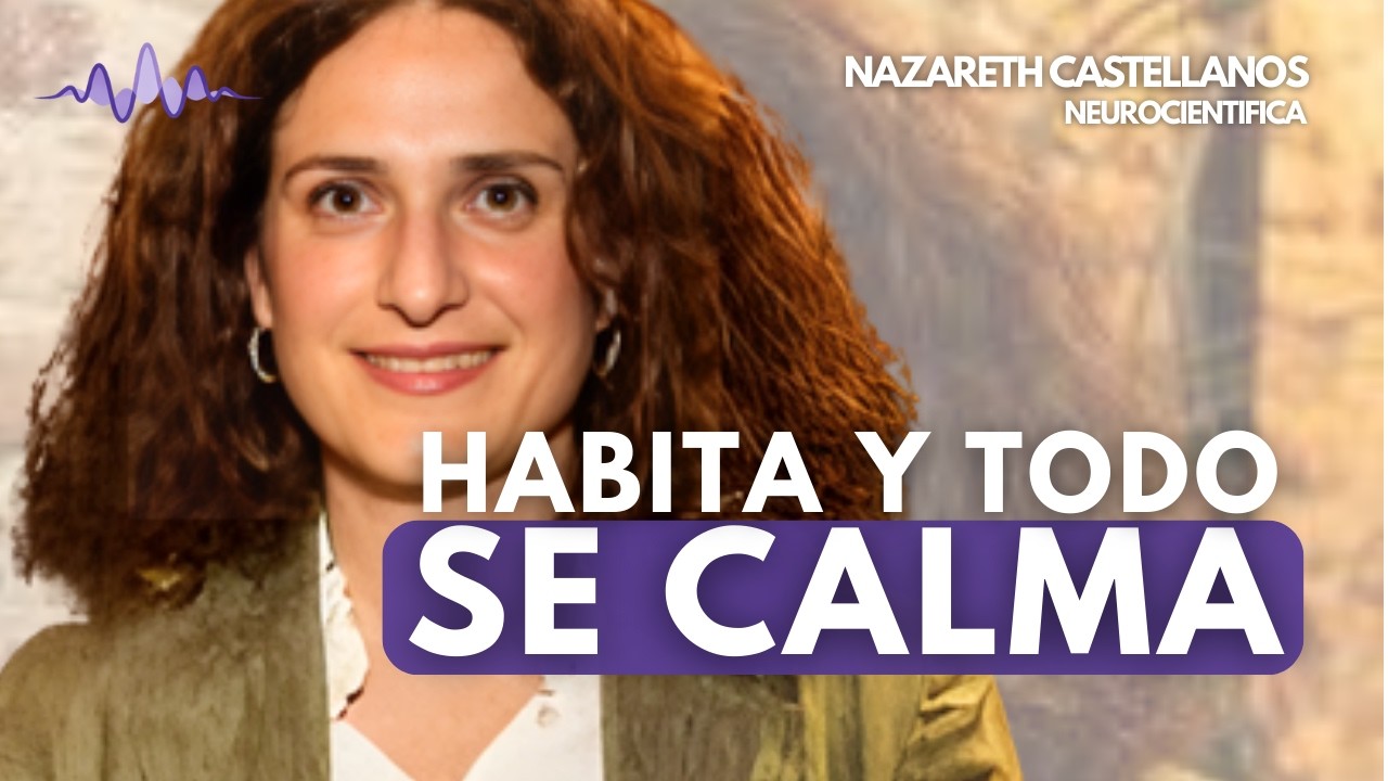 No reacciones: habita y tu mente se calmará | Nazareth Castellanos