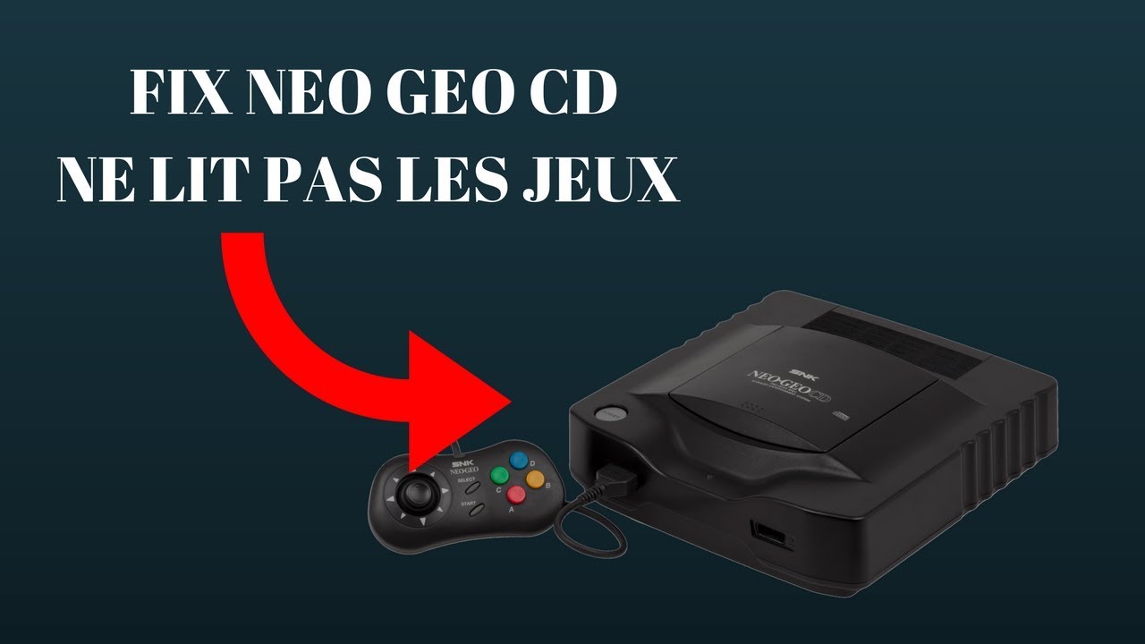 Réparer une SNK Neo Geo CD qui ne lit plus les jeux