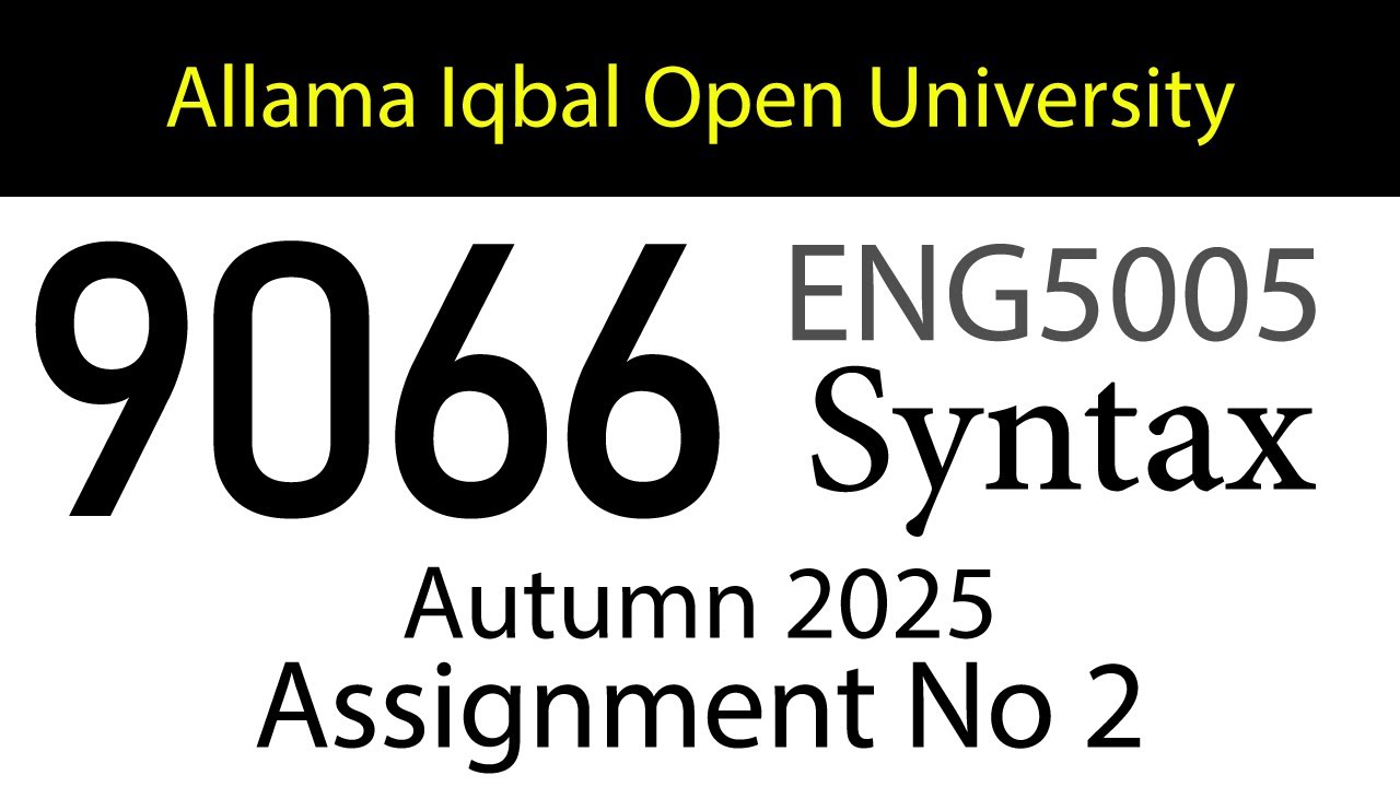 AIOU Code 9066 / Eng 5005 Solved Assignment No 2 | Autumn 2025 | Syntax | Aiou Corner