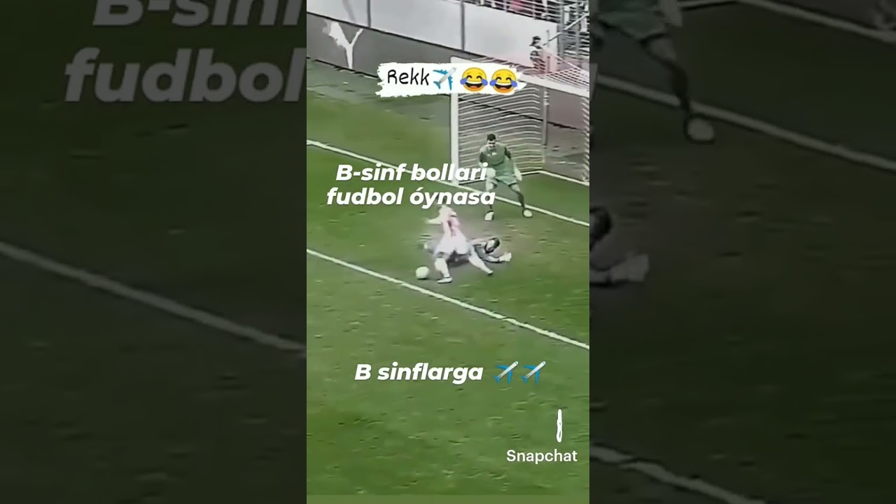 B sinf bollari fudbol oʻynasa 😉