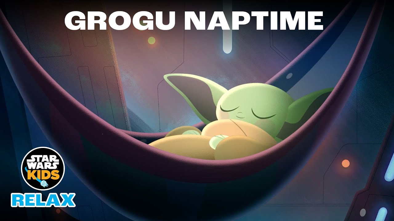 Naptime with Grogu | Star Wars Kids: Relax